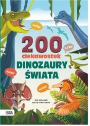 Dinozaury świata 200 ciekawostek