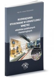 Rozwiązania stosowane w oświetleniu wnętrz obiektów publicznych i komercyjnych