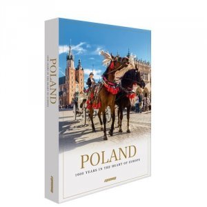 Poland 1000 years in the heart of Europe