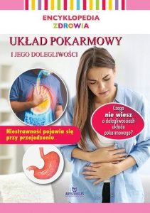 Encyklopedia zdrowia Układ pokarmowy