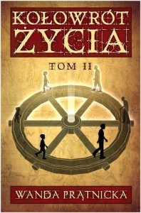 Kołowrót życia Tom 2