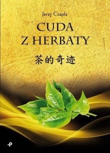 Cuda z herbaty