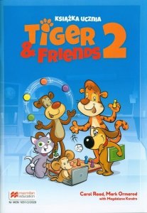 Tiger & Friends 2 Książka ucznia