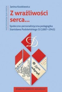 Z wrażliwości serca…