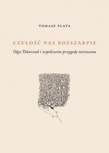 Czułość nas rozszarpie