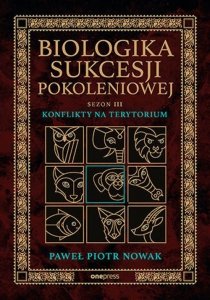 Biologika Sukcesji Pokoleniowej. Sezon 3. Fotel i biurko. Konflikty na terytorium