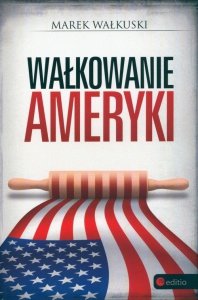 Wałkowanie Ameryki