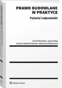 Prawo budowlane w praktyce Pytania i odpowiedzi