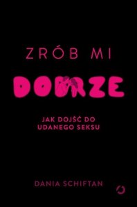 Zrób mi dobrze