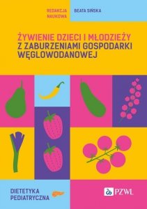 Żywienie dzieci i młodzieży z zaburzeniami gospodarki węglowodanowej 