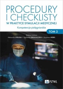 Procedury i checklisty w praktyce symulacji medycznej 