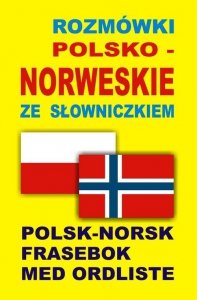 Rozmówki polsko norweskie ze słowniczkiem