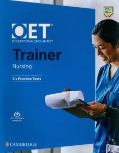 OET Trainer Nursing Six Practice Tests with Answers with Resource Download
