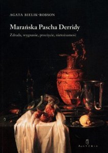 Marańska Pascha Derridy