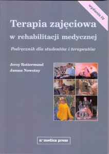Terapia zajęciowa w rehabilitacji medycznej