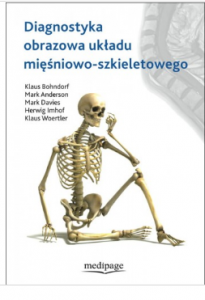 Diagnostyka obrazowa układu mięśniowo-szkieletowego