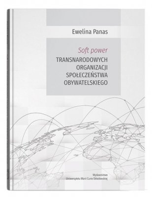 Soft power transnarodowych organizacji społeczeństwa obywatelskiego