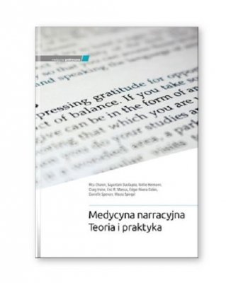 Medycyna narracyjna Teoria i praktyka