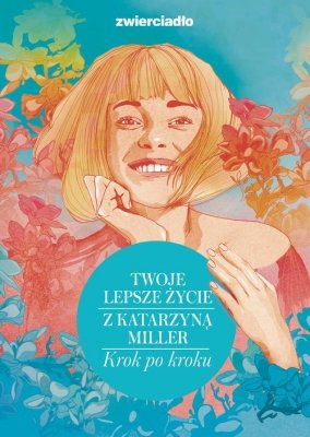 Twoje lepsze życie z Katarzyną Miller