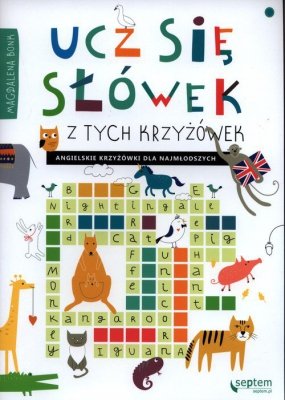 Ucz się słówek z tych krzyżówek! Angielskie krzyżówki dla najmłodszych