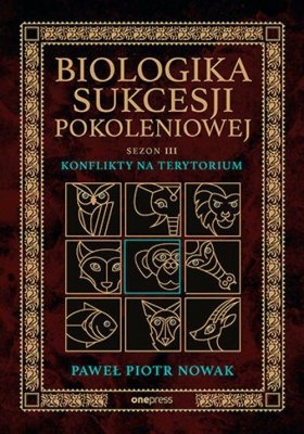 Biologika Sukcesji Pokoleniowej. Sezon 3. Fotel i biurko. Konflikty na terytorium