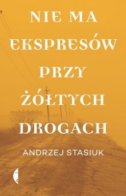 Nie ma ekspresów przy żółtych drogach