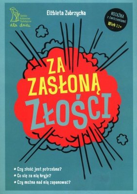 Za zasłoną złości