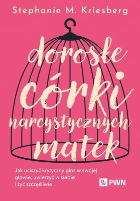 Dorosłe córki narcystycznych matek