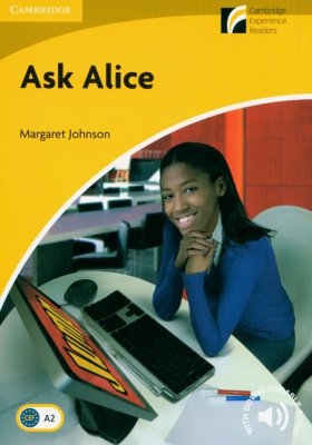 Ask Alice Level 2 Elementary/Lower-intermediate