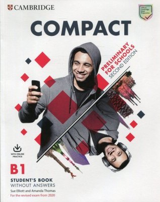 Compact Preliminary for School B1 Student&#039;s Book without answers with Online Practice