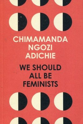 We Should All Be Feminists