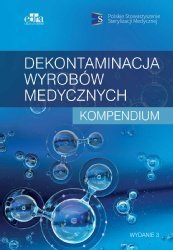 Dekontaminacja wyrobów medycznych Kompendium