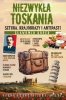 Niezwykła Toskania 