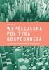 Współczesna polityka gospodarcza 