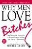 Why Men Love Bitches 