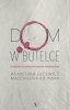 Dom w butelce 