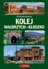 Kolej Wałbrzych-Kłodzko 