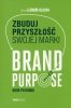 Zbuduj przyszłość swojej marki. 