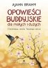Opowieści buddyjskie dla małych i dużych 