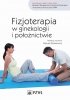 Fizjoterapia w ginekologii i położnictwie 