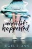 When Life Happened 