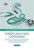 Orzecznictwo lekarskie dla lekarzy oraz studentów wydziałów lekarskich i wydziałów lekarsko-dentystyczn<br />ych 