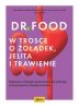 Dr Food W trosce o żołądek, jelita i trawienie 
