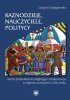 Kaznodzieje, nauczyciele, politycy 