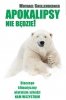 Apokalipsy Nie Będzie! 