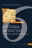 Historia medycyny w sześciu niepełnych odsłonach 