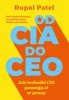Od CIA do CEO. Jak techniki CIA pomogą ci w pracy 