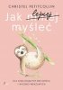 Jak lepiej myśleć 