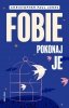 Fobie.Pokonaj je 