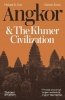 Angkor and the Khmer Civilization 